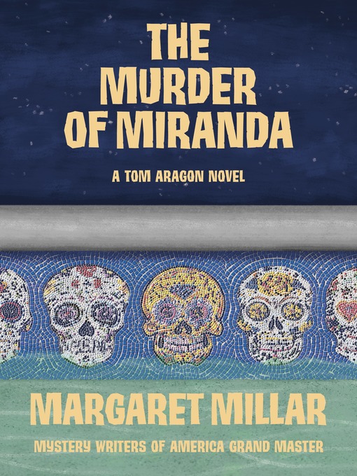 Title details for The Murder of Miranda by Margaret Millar - Available